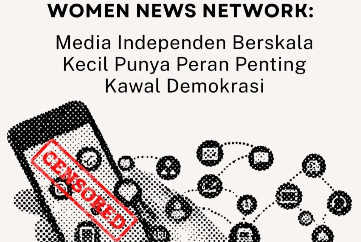 Akses Dibatasi, Suara Ditekan: Media Independen…